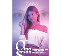 Gina Gerson: Success through Inner Power and Sexuality