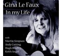 Gina Le Faux - In My Life