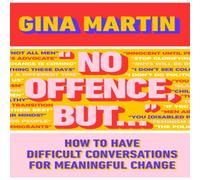 Gina Martin "No Offence, But..." : How to have difficult conversations for James Patterson Multicolor