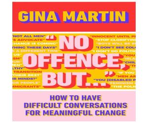 Gina Martin "No Offence, But..." : How to have difficult conversations for James Patterson Multicolor