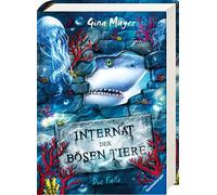 Gina Mayer Clar Internat der bösen Tiere, Band 2: Die Falle (Internat (Hardback)