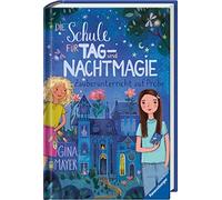 Gina Mayer Mila Die Schule für Tag- und Nachtmagie, Band 1: Zauberunt (Hardback)