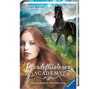 Gina Mayer Pferdeflüsterer-Academy, Band 2: Ein geheimes Versprechen (Hardback)