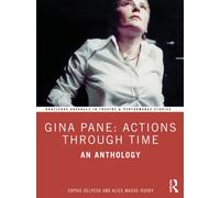 Gina Pane: Actions Through Time : An Anthology
