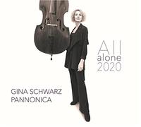 Gina Schwarz Pannonica - All Alone 2020
