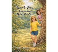 Gina & Sissy: Unsupervised: School's Out