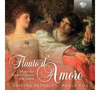 Ginevra Petrucci; Paola Pisa - Flauto Damore: Music For Flute