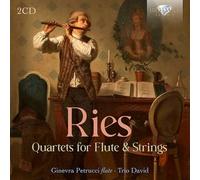 Ginevra Petrucci/Trio David - Ries: Quartets for Flute & Strings