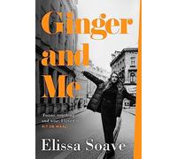 Ginger and Me: The debut novel from the winner of the Primadonna Prize