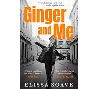 Ginger and Me: The debut novel from the winner of the Primadonna Prize