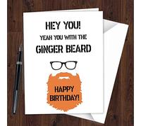 Ginger Beard Birthday Card Funny Rude Dad Husband Boyfriend Brother Son L230