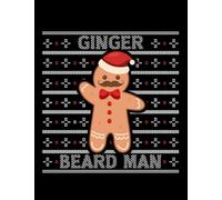 Ginger Beard Man Bearded Gingerbread Christmas 4460 Notebook: Notebook Journal for Writing | 8.5x15