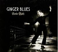 Ginger Blues - Berlin Nights