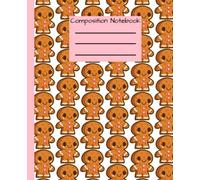 Gingerbread Composition Notebook Christmas Journal: 7.5 x 9.25 Wide Ruled 110 Pages