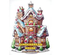 Gingerbread House Coloring Book: 40 Beautiful Gingerbread House Coloring Designs for Teens and Adults 8.5x11 inches