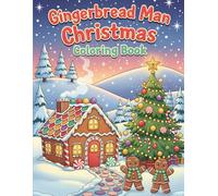 Gingerbread Man Christmas Coloring Book: Bold and easy Christmas gingerbread man coloring book for kids and adults.