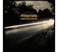 Gingerpig - Ghost On The Highway