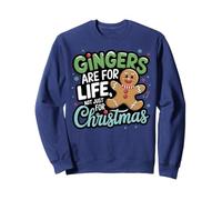Gingers Are For Life Not Just For Christmas Funny Cute Xmas Sweatshirt