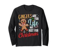Gingers Are for Life Not Just For Christmas Gingerbread Long Sleeve T-Shirt