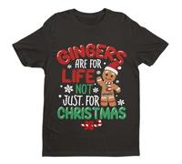 Gingers are for Life Not Just for Xmas - Funny Graphic Men's T-Shirt - Casual Printed Tee - Great Gift for Dad, Husband or Brother - Black - 2XL