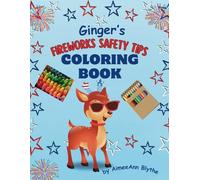 Ginger's Fireworks Safety Tips Coloring book