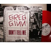 Ginn, Greg - Don't Tell Me [12" VINYL]