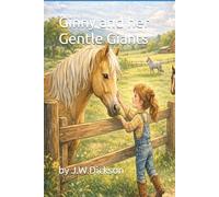 Ginny and Her Gentle Giants