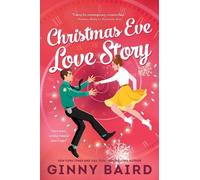 Ginny Baird – Christmas Eve Love Story – Paperback