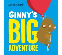 Ginny's Big Adventure