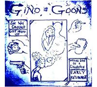 Gino and the Goons - She Was Crushed [VINYL]