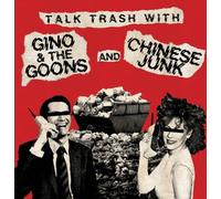 Gino And The Goons - Talk Trash With [Vinyl LP] [VINYL]