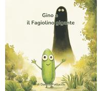 Gino e il Fagiolino Gigante