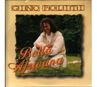 Gino Politi - GINO POLITI - Bella Africana (CDS)