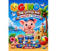 Gino the little pig on vacation at the beach