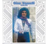 Gino Vannelli - Crazy Life