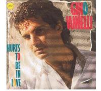 Gino Vannelli - Gino Vannelli - Hurts To Be In Love - Polydor - 883 349-7