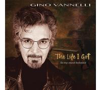 Gino Vannelli – The Life I Got (To My Most Beloved) – Vinyl