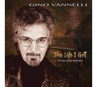 Gino Vannelli - The Life I Got (To My Most Beloved) [VINYL]