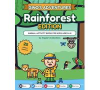 Gino's Adventure - Rainforest Edition: A Story Activity Book for Kids Ages 4-6 with Mazes, Dot-to-Dot, Spot the Difference, Puzzles and Coloring Pages