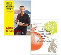 Gino's Italian Adriatic Escape By Gino D'Acampo & The Essentials of Classic Italian Cooking By Marcella Hazan 2 Books Collection Set