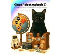 Ginos Reisetagebuch: Lesen, Malen, Lernen und Schlaumeiern mit ganz viel Spaß