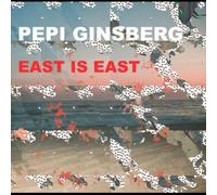 Ginsberg, Pepi - East is East [Vinyl] [Vinyl LP]