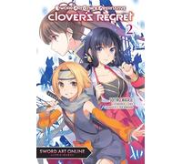 Ginta - Sword Art Online Alternative Clover's Regret, Vol. 2 (light novel): Volume 2 (SWORD ART ONLINE ALT CLOVERS REGRET PROSE NOVEL SC)