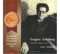 Ginzburg, Grigory - Liszt/Ginzburg: Live Recordings Vol 1