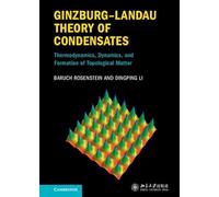 Ginzburg-Landau Theory of Condensates: Thermodynamics, Dynamics and Formation of Topological Matter
