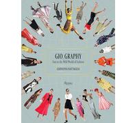 Gio-Graphy: Serious Fun in the Wild World of Fashion
