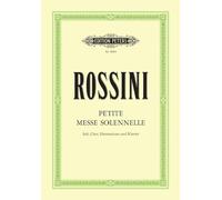 Rossini: Petite Messe Solennelle (Vocal Score) (EP8684): For Satb Soli, Choir and Piano Harmonium Ad Lib. (Edition Peters)