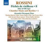 A Marangoni – Gioachino Rossini: Péchés de vieillesse Vol 8/Chamber Music & Rarities Vol 1 – NAXOS
