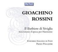 Ensemble It. Di Fiati:Pollastr - Rossini: Il Barbiere Di Sivigli
