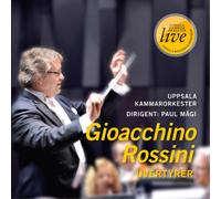 Uppsala Chamber Orchestra - Gioachino Rossini: Uvertyrer